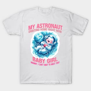 My astronaut orbiting home tee for baby shower or pregnancy T-Shirt